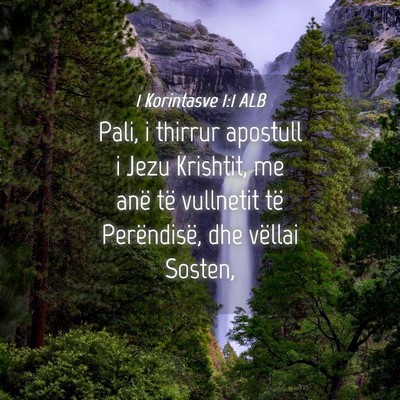 Picture 04 - 1 Korintasve 1:1 ALB - Pali, i thirrur apostull i Jezu Krishtit, me anë - Bible Verse Picture
