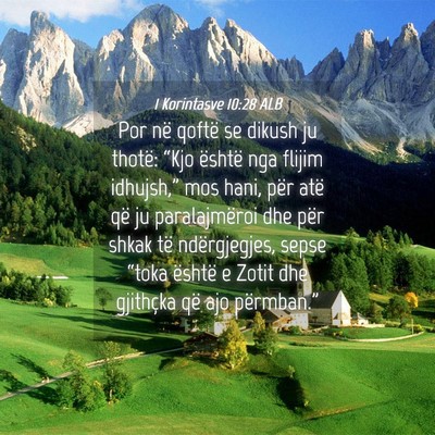 Picture 04 - 1 Korintasve 10:28 ALB - Por në qoftë se dikush ju thotë: “Kjo - Bible Verse Picture