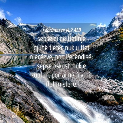 Picture 04 - 1 Korintasve 14:2 ALB - sepse ai që flet një gjuhë tjetër nuk u flet - Bible Verse Picture
