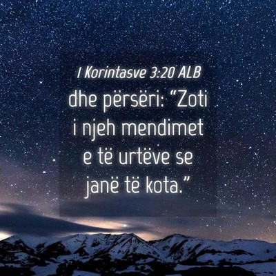 Picture 04 - 1 Korintasve 3:20 ALB - dhe përsëri: “Zoti i njeh mendimet e të - Bible Verse Picture