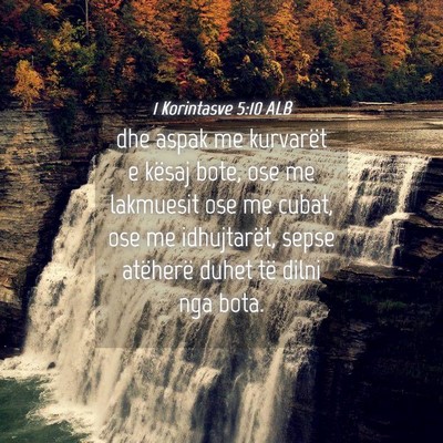 Picture 04 - 1 Korintasve 5:10 ALB - dhe aspak me kurvarët e kësaj bote, ose me - Bible Verse Picture