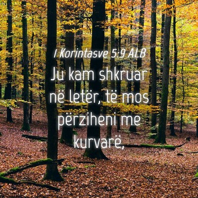 Picture 04 - 1 Korintasve 5:9 ALB - Ju kam shkruar në letër, të mos përziheni me - Bible Verse Picture