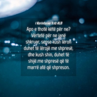Picture 04 - 1 Korintasve 9:10 ALB - Apo e thotë këtë për ne? Vërtetë për ne - Bible Verse Picture