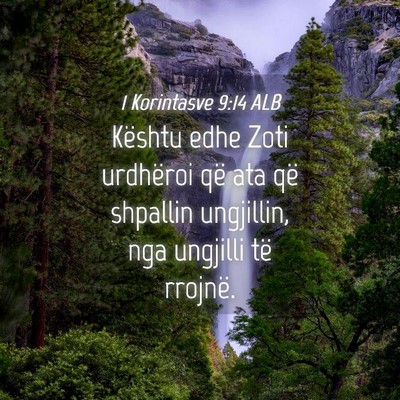 Picture 04 - 1 Korintasve 9:14 ALB - Kështu edhe Zoti urdhëroi që ata që shpallin - Bible Verse Picture