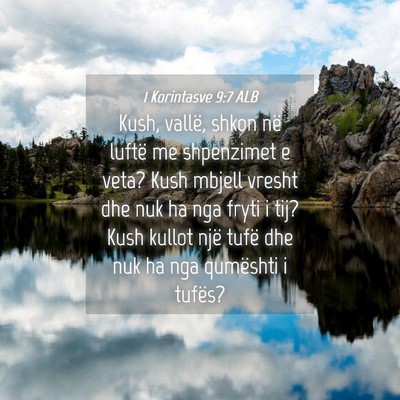 Picture 04 - 1 Korintasve 9:7 ALB - Kush, vallë, shkon në luftë me shpenzimet e - Bible Verse Picture