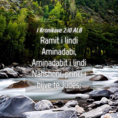 Picture 04 - 1 Kronikave 2:10 ALB - Ramit i lindi Aminadabi, Aminadabit i lindi - Bible Verse Picture