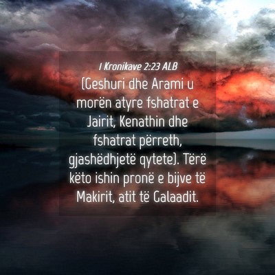 Picture 04 - 1 Kronikave 2:23 ALB - (Geshuri dhe Arami u morën atyre fshatrat e - Bible Verse Picture