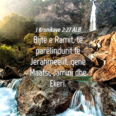 Picture 04 - 1 Kronikave 2:27 ALB - Bijtë e Ramit, të parëlindurit të - Bible Verse Picture