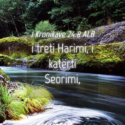 Picture 04 - 1 Kronikave 24:8 ALB - i treti Harimi, i katërti - Bible Verse Picture