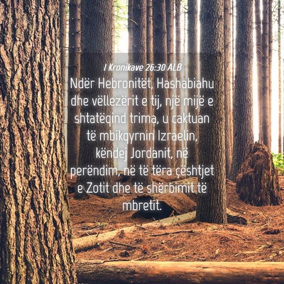 Picture 04 - 1 Kronikave 26:30 ALB - Ndër Hebronitët, Hashabiahu dhe vëllezërit e - Bible Verse Picture