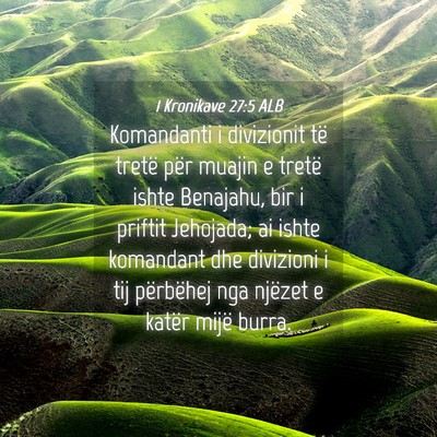Picture 04 - 1 Kronikave 27:5 ALB - Komandanti i divizionit të tretë për muajin e - Bible Verse Picture