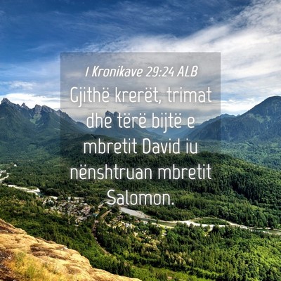 Picture 04 - 1 Kronikave 29:24 ALB - Gjithë krerët, trimat dhe tërë bijtë e - Bible Verse Picture