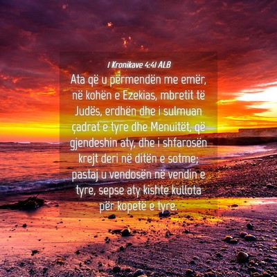 Picture 04 - 1 Kronikave 4:41 ALB - Ata që u përmendën me emër, në kohën e - Bible Verse Picture