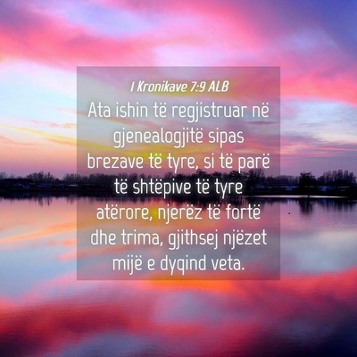Picture 04 - 1 Kronikave 7:9 ALB - Ata ishin të regjistruar në gjenealogjitë - Bible Verse Picture