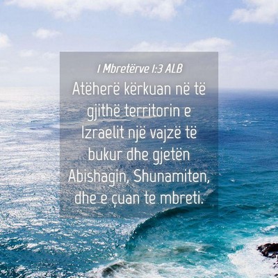 Picture 04 - 1 Mbretërve 1:3 ALB - Atëherë kërkuan në të gjithë territorin e - Bible Verse Picture