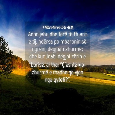 Picture 04 - 1 Mbretërve 1:41 ALB - Adonijahu dhe tërë të ftuarit e tij, ndërsa - Bible Verse Picture