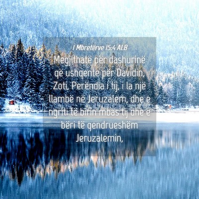 Picture 04 - 1 Mbretërve 15:4 ALB - Megjithatë për dashurinë që ushqente për - Bible Verse Picture