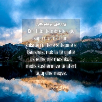 Picture 04 - 1 Mbretërve 16:11 ALB - Kur filloi të mbretërojë, sapo u ul në fron, - Bible Verse Picture