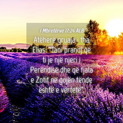 Picture 04 - 1 Mbretërve 17:24 ALB - Atëherë gruaja i tha Elias: 