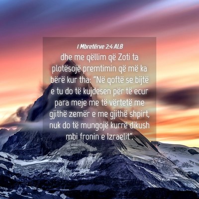 Picture 04 - 1 Mbretërve 2:4 ALB - dhe me qëllim që Zoti ta plotësojë premtimin - Bible Verse Picture
