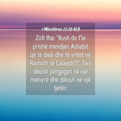 Picture 04 - 1 Mbretërve 22:20 ALB - Zoti tha: 