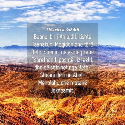 Picture 04 - 1 Mbretërve 4:12 ALB - Baana, bir i Ahiludit, kishte Taanakun, Megidon - Bible Verse Picture