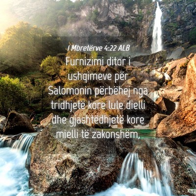 Picture 04 - 1 Mbretërve 4:22 ALB - Furnizimi ditor i ushqimeve për Salomonin - Bible Verse Picture