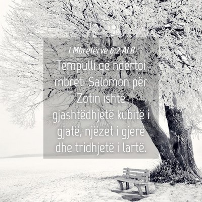 Picture 04 - 1 Mbretërve 6:2 ALB - Tempulli që ndërtoi mbreti Salomon për Zotin - Bible Verse Picture