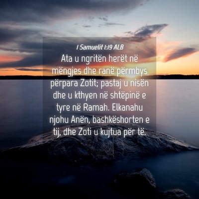 Picture 04 - 1 Samuelit 1:19 ALB - Ata u ngritën herët në mëngjes dhe ranë - Bible Verse Picture