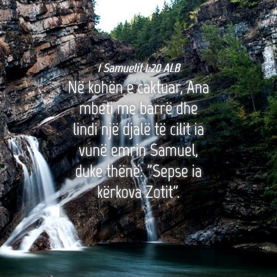 Picture 04 - 1 Samuelit 1:20 ALB - Në kohën e caktuar, Ana mbeti me barrë dhe - Bible Verse Picture