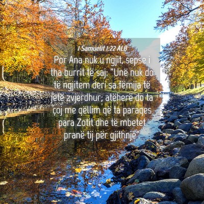 Picture 04 - 1 Samuelit 1:22 ALB - Por Ana nuk u ngjit, sepse i tha burrit të saj: - Bible Verse Picture