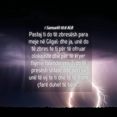 Picture 04 - 1 Samuelit 10:8 ALB - Pastaj ti do të zbresësh para meje në Gilgal: - Bible Verse Picture