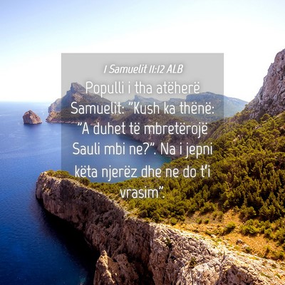 Picture 04 - 1 Samuelit 11:12 ALB - Populli i tha atëherë Samuelit: 
