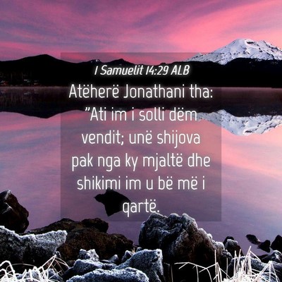 Picture 04 - 1 Samuelit 14:29 ALB - Atëherë Jonathani tha: 