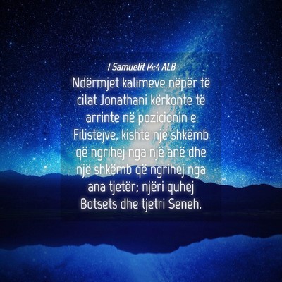 Picture 04 - 1 Samuelit 14:4 ALB - Ndërmjet kalimeve nëpër të cilat Jonathani - Bible Verse Picture