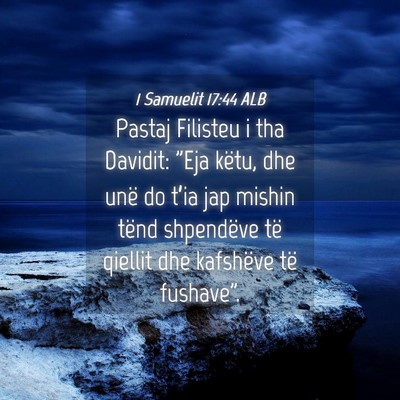 Picture 04 - 1 Samuelit 17:44 ALB - Pastaj Filisteu i tha Davidit: 