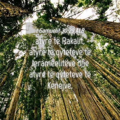Picture 04 - 1 Samuelit 30:29 ALB - atyre të Rakalit, atyre të qyteteve të - Bible Verse Picture