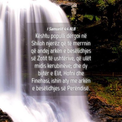 Picture 04 - 1 Samuelit 4:4 ALB - Kështu populli dërgoi në Shiloh njerëz që - Bible Verse Picture
