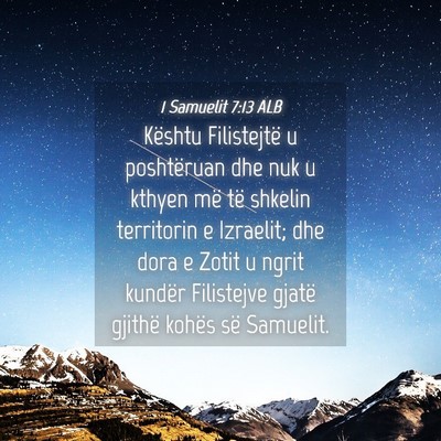 Picture 04 - 1 Samuelit 7:13 ALB - Kështu Filistejtë u poshtëruan dhe nuk u - Bible Verse Picture