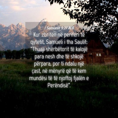 Picture 04 - 1 Samuelit 9:27 ALB - Kur zbritën në periferi të qytetit, Samueli i - Bible Verse Picture
