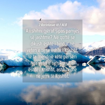 Picture 04 - 2 Korintasve 10:7 ALB - A i shihni gjërat sipas pamjes së jashtme? Në - Bible Verse Picture