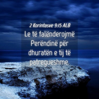 Picture 04 - 2 Korintasve 9:15 ALB - Le të falënderojmë Perëndinë për dhuratën - Bible Verse Picture