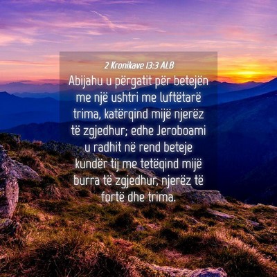 Picture 04 - 2 Kronikave 13:3 ALB - Abijahu u përgatit për betejën me një ushtri - Bible Verse Picture