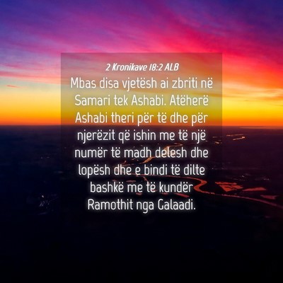 Picture 04 - 2 Kronikave 18:2 ALB - Mbas disa vjetësh ai zbriti në Samari tek - Bible Verse Picture