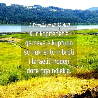 Picture 04 - 2 Kronikave 18:32 ALB - Kur kapitenët e qerreve e kuptuan se nuk ishte - Bible Verse Picture
