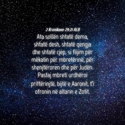 Picture 04 - 2 Kronikave 29:21 ALB - Ata sollën shtatë dema, shtatë desh, shtatë - Bible Verse Picture