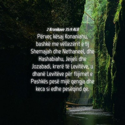 Picture 04 - 2 Kronikave 35:9 ALB - Përveç kësaj Konaniahu, bashkë me - Bible Verse Picture