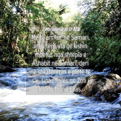 Picture 04 - 2 Mbretërve 10:17 ALB - Me të arritur në Samari, vrau tërë ata që - Bible Verse Picture