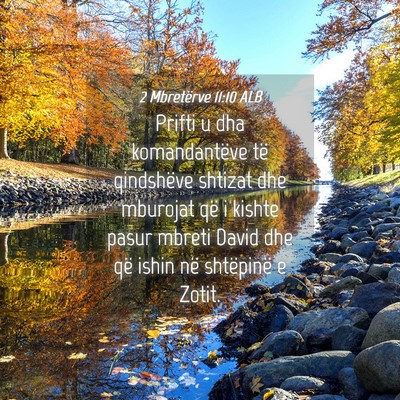 Picture 04 - 2 Mbretërve 11:10 ALB - Prifti u dha komandantëve të qindshëve shtizat - Bible Verse Picture