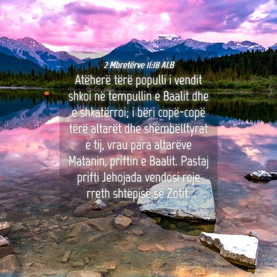 Picture 04 - 2 Mbretërve 11:18 ALB - Atëherë tërë populli i vendit shkoi në - Bible Verse Picture